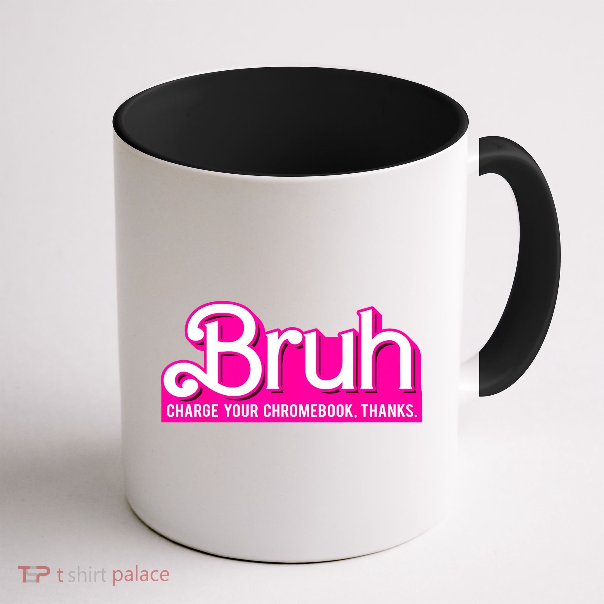Bruh Charge Your Chromebook Thanks Pink Funny Teacher School Coffee Mug