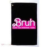 Bruh Charge Your Chromebook Thanks Pink Funny Teacher School Golf Towel thumb 0