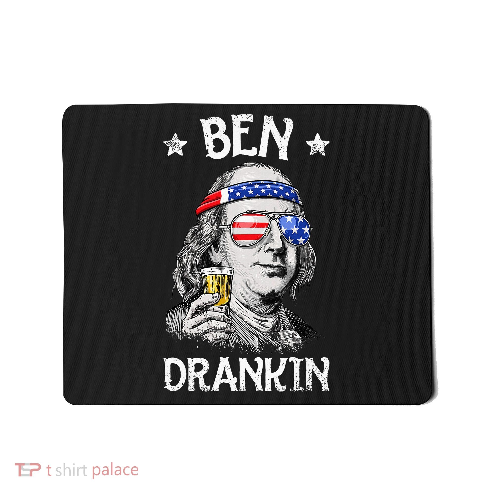 Ben Drankin 4th Of July Benjamin Franklin Usa Flag Mousepad