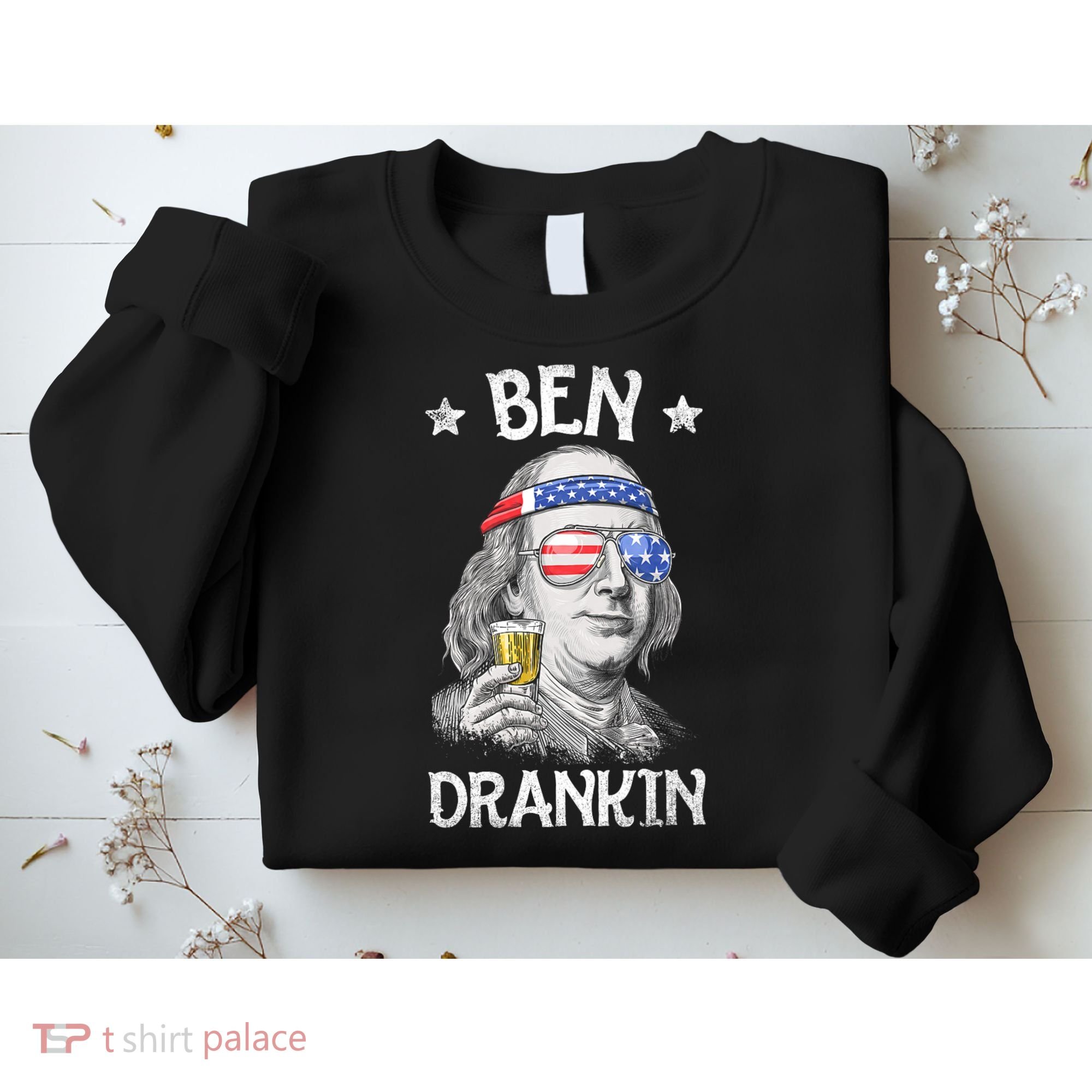 Ben Drankin 4th Of July Benjamin Franklin Usa Flag Sweatshirt