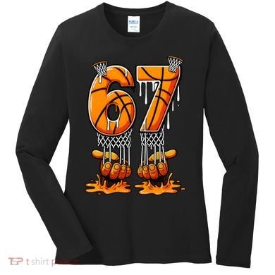 Basketball Drip 67 Six Seven Funny 6-7 Gen Alpha Meme Women's Long Sleeve Shirt