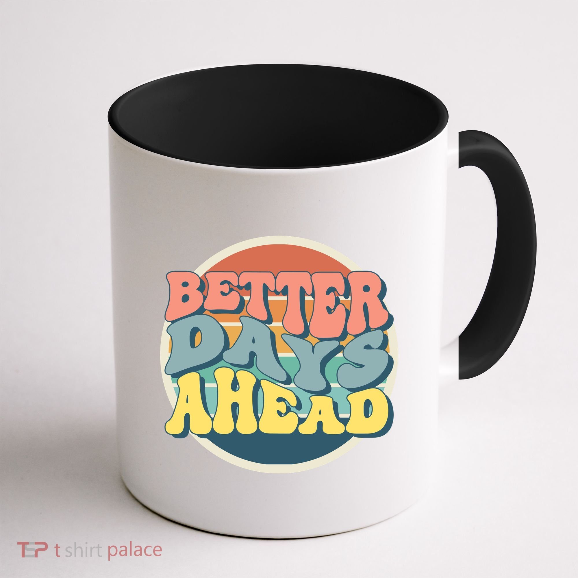 Better Days Ahead Retro Sunset Coffee Mug