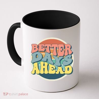 Better Days Ahead Retro Sunset Coffee Mug