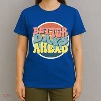 Better Days Ahead Retro Sunset T-Shirt thumb 4