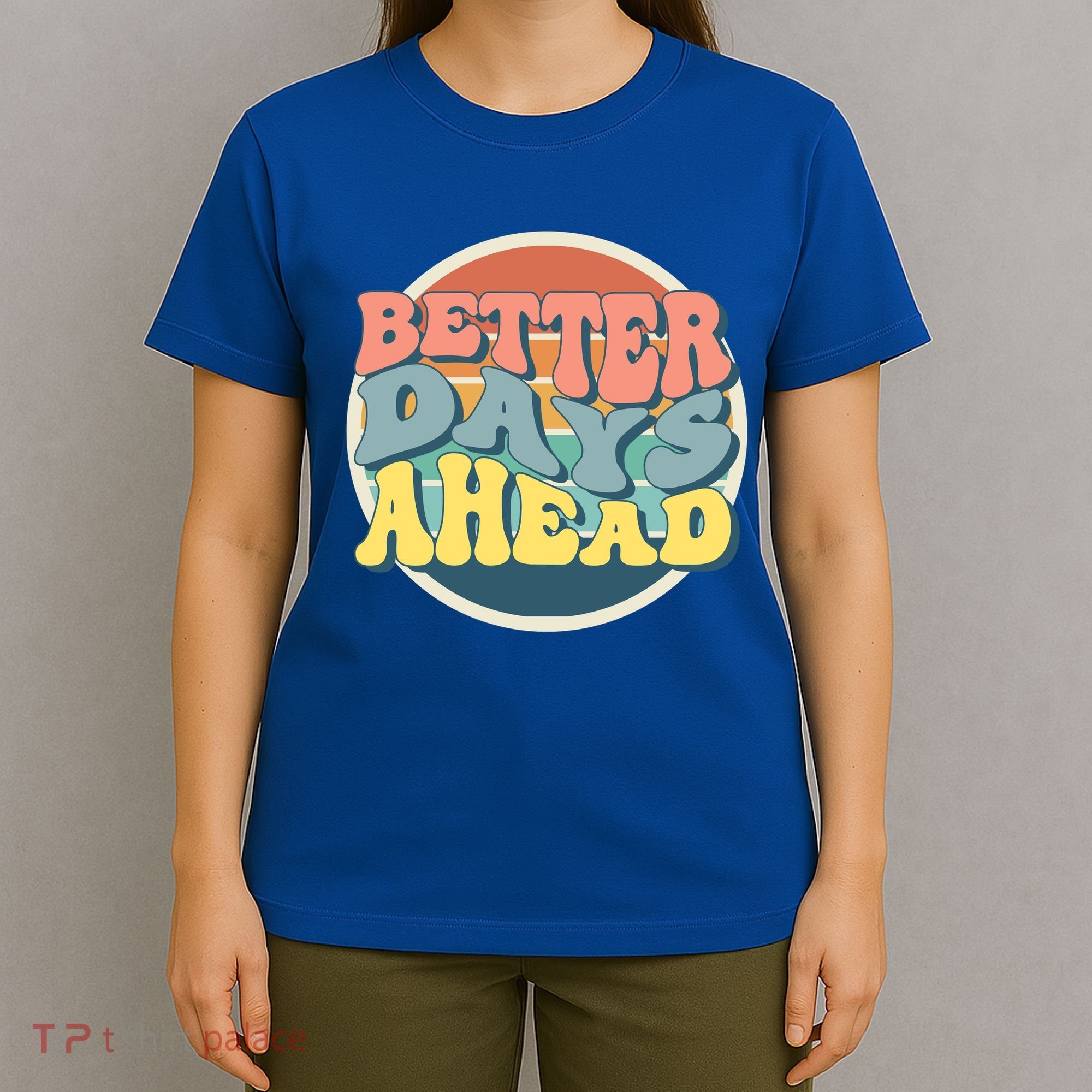 Better Days Ahead Retro Sunset T-Shirt