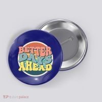Better Days Ahead Retro Sunset Button thumb 0