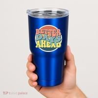 Better Days Ahead Retro Sunset Tumbler thumb 2