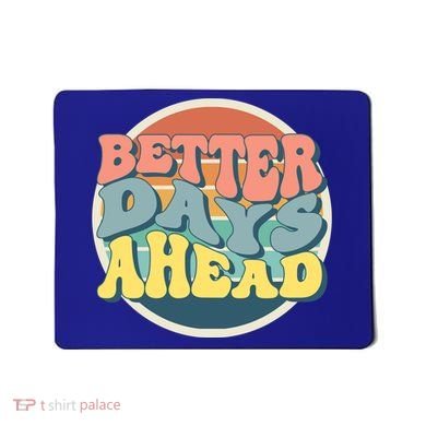 Better Days Ahead Retro Sunset Mousepad