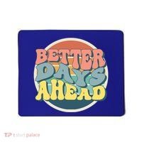 Better Days Ahead Retro Sunset Mousepad thumb 0