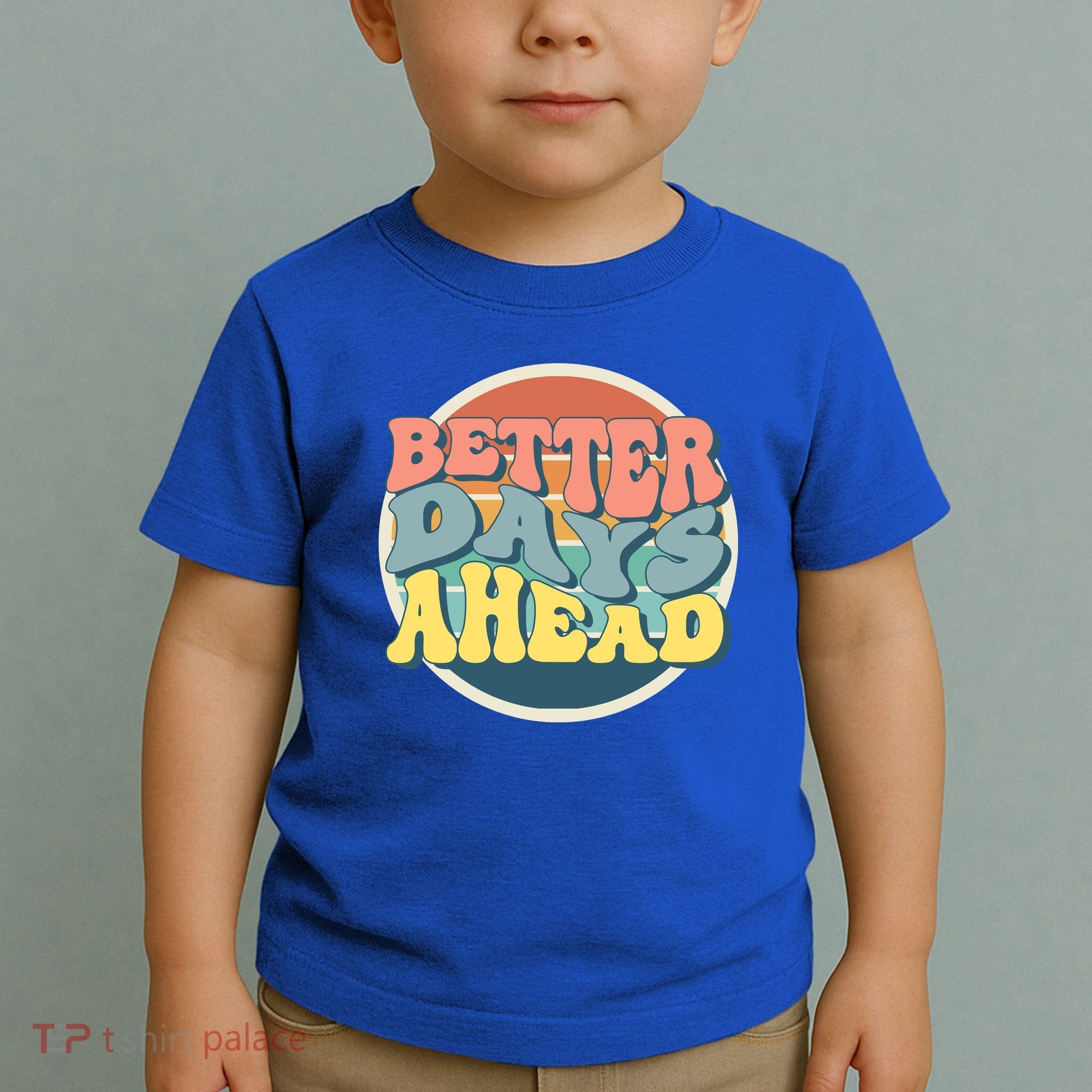 Better Days Ahead Retro Sunset Toddler T-Shirt