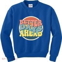 Better Days Ahead Retro Sunset Kids Sweatshirt thumb 0