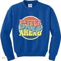 Better Days Ahead Retro Sunset Kids Sweatshirt thumb 0