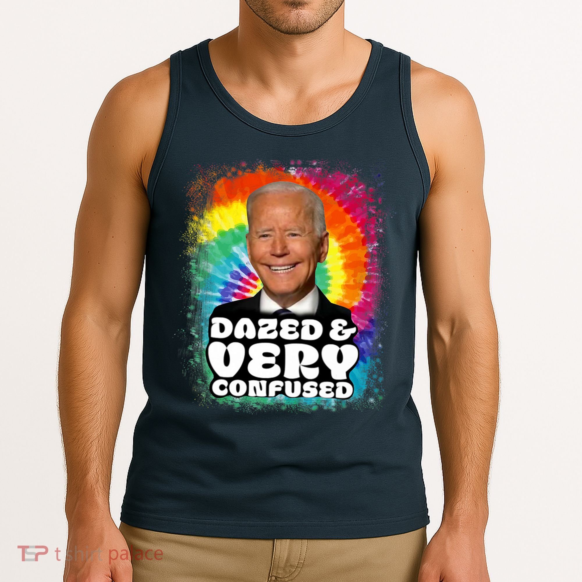 Biden Dazed And Very Confused Tiedye Funny Anti Joe Biden Tank Top