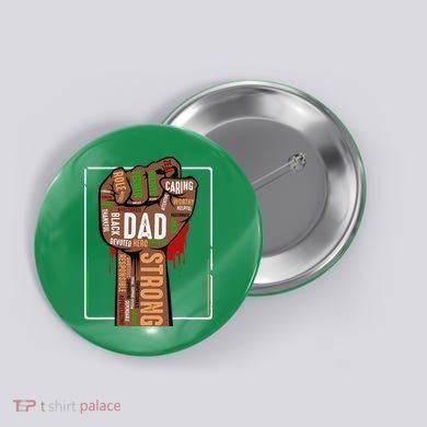 Black Dad African American Melanin Pride Black History Month Button