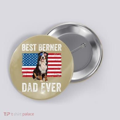 Berner Dad American Flag Dog Lover Owner Bernese Mountain Button