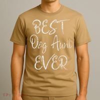 Best Dog Aunt Ever Mothers Day Funny Dog Lover T-Shirt thumb 3