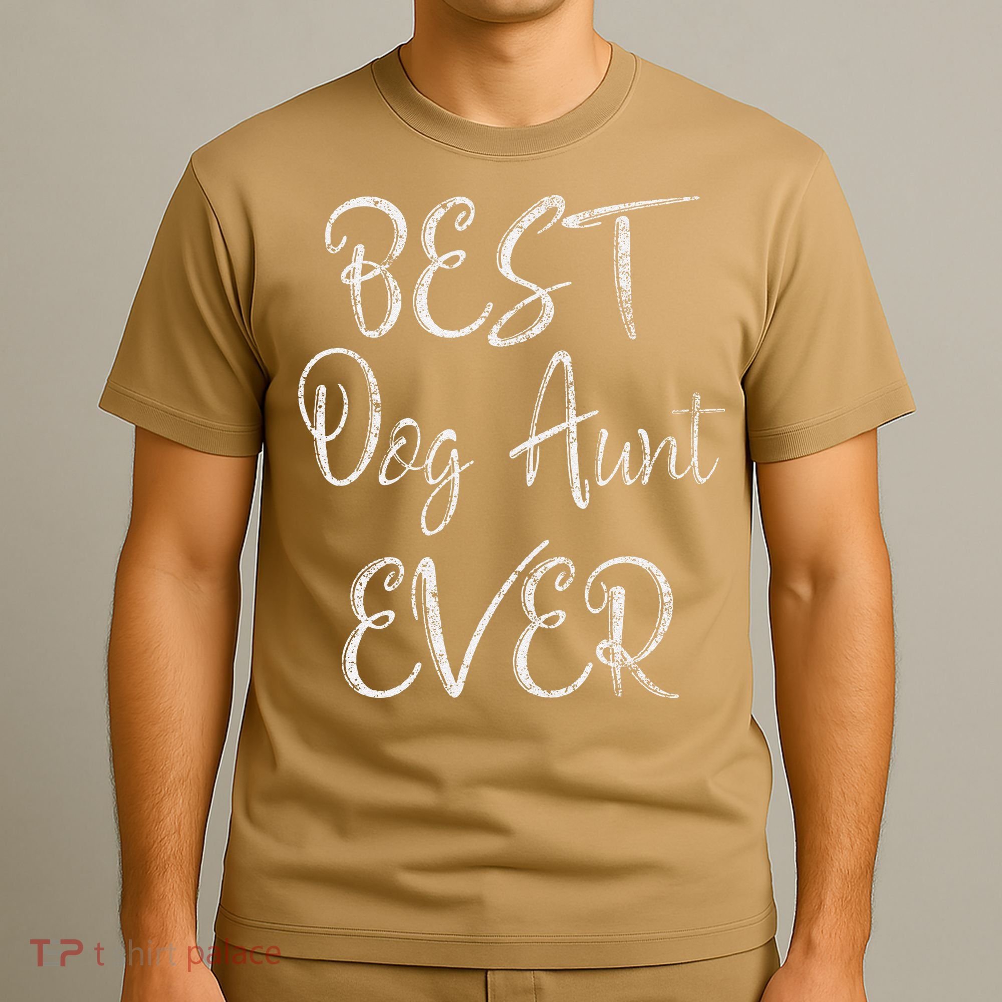 Best Dog Aunt Ever Mothers Day Funny Dog Lover T-Shirt
