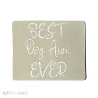 Best Dog Aunt Ever Mothers Day Funny Dog Lover Mousepad thumb 0