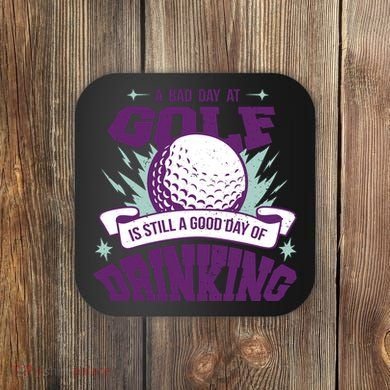 Bad Day At Golf Funny Coaster