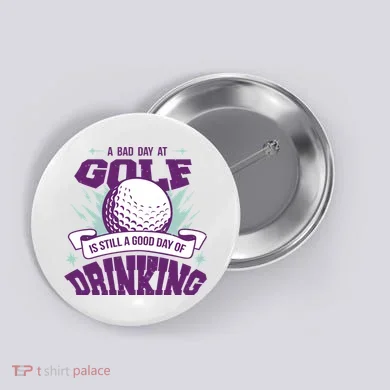 Bad Day At Golf Funny Button