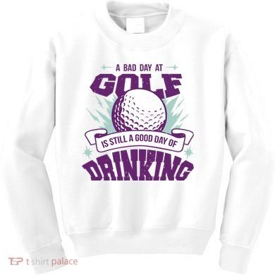 Bad Day At Golf Funny Kids Sweatshirt