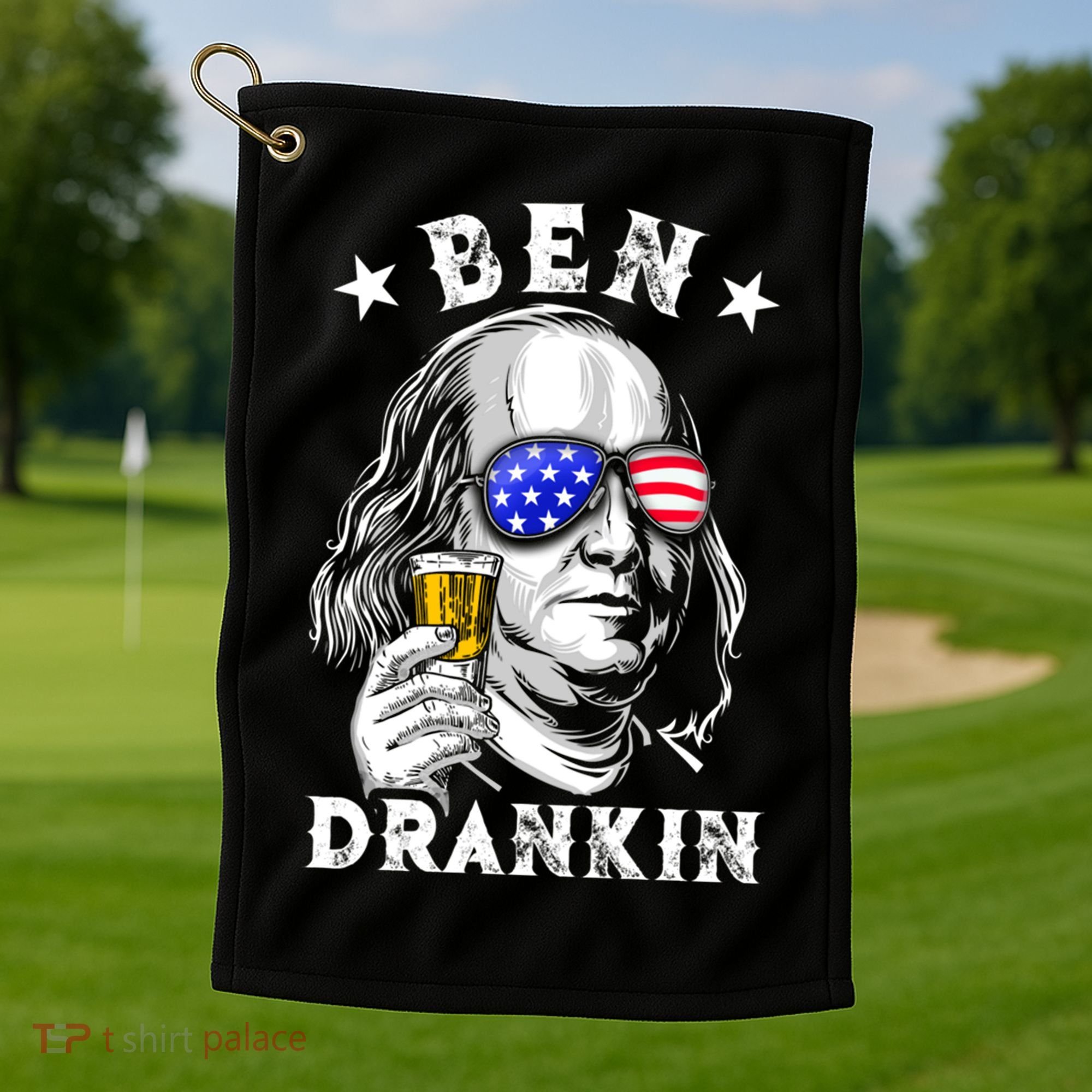 Ben Drankin Benjamin Franklin Funny Ing 4th Of July Usa Great Gift Golf Towel