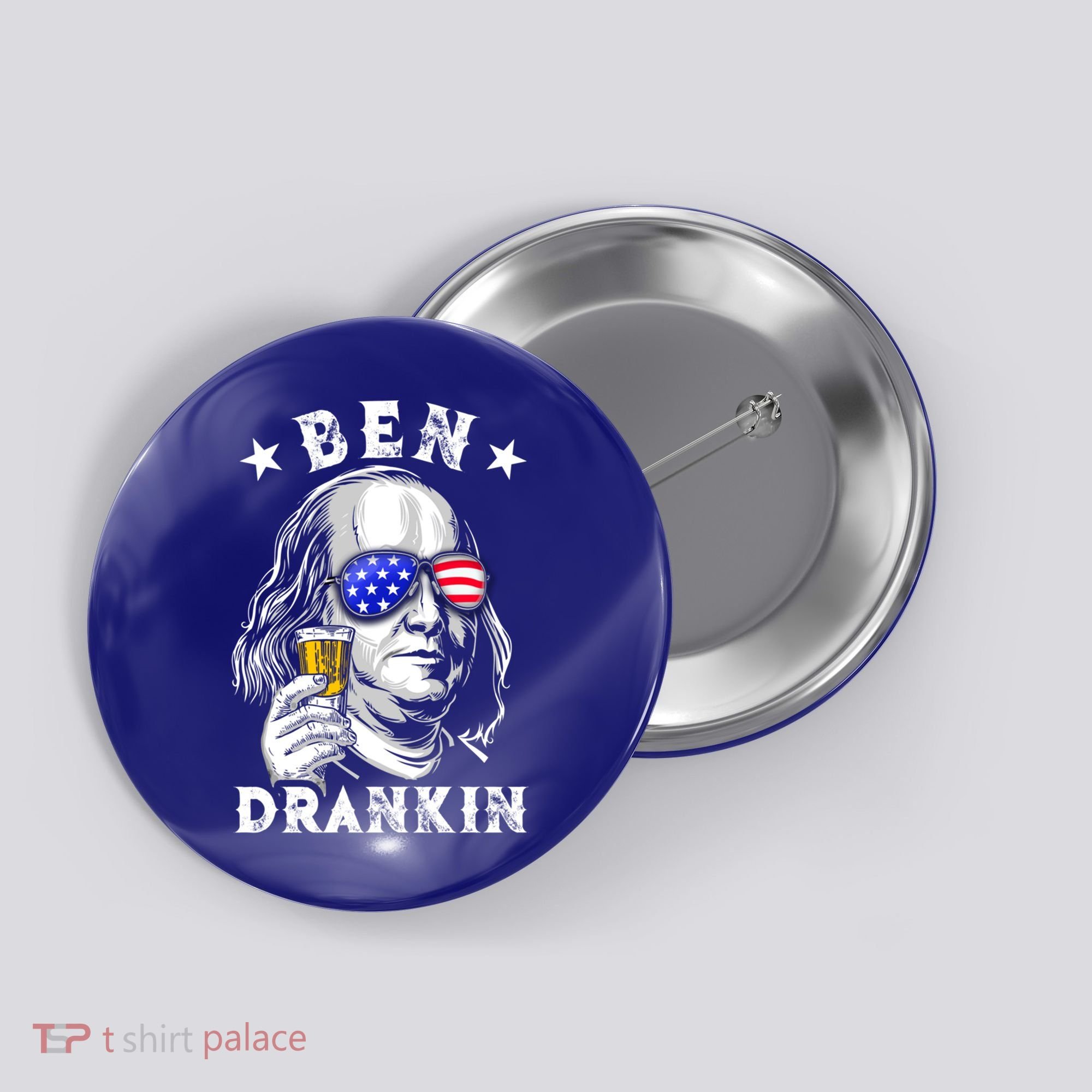 Ben Drankin Benjamin Franklin Funny Ing 4th Of July Usa Great Gift Button