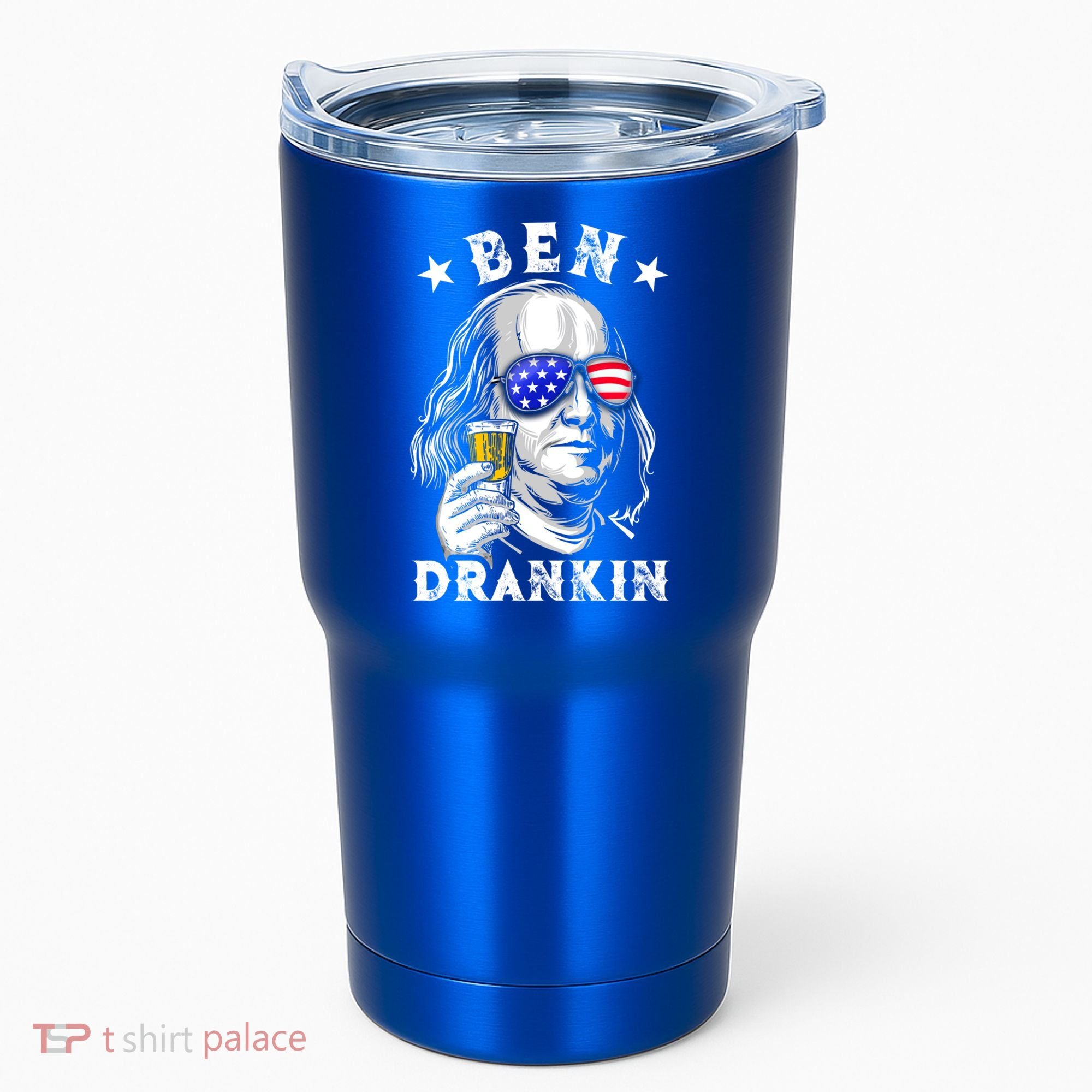 Ben Drankin Benjamin Franklin Funny Ing 4th Of July Usa Great Gift Tumbler