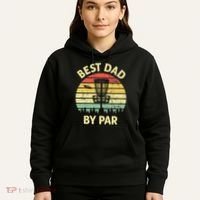 Best Dad By Par Funny Disc Golf Frisbee Golfer Father's Day Hoodie thumb 5