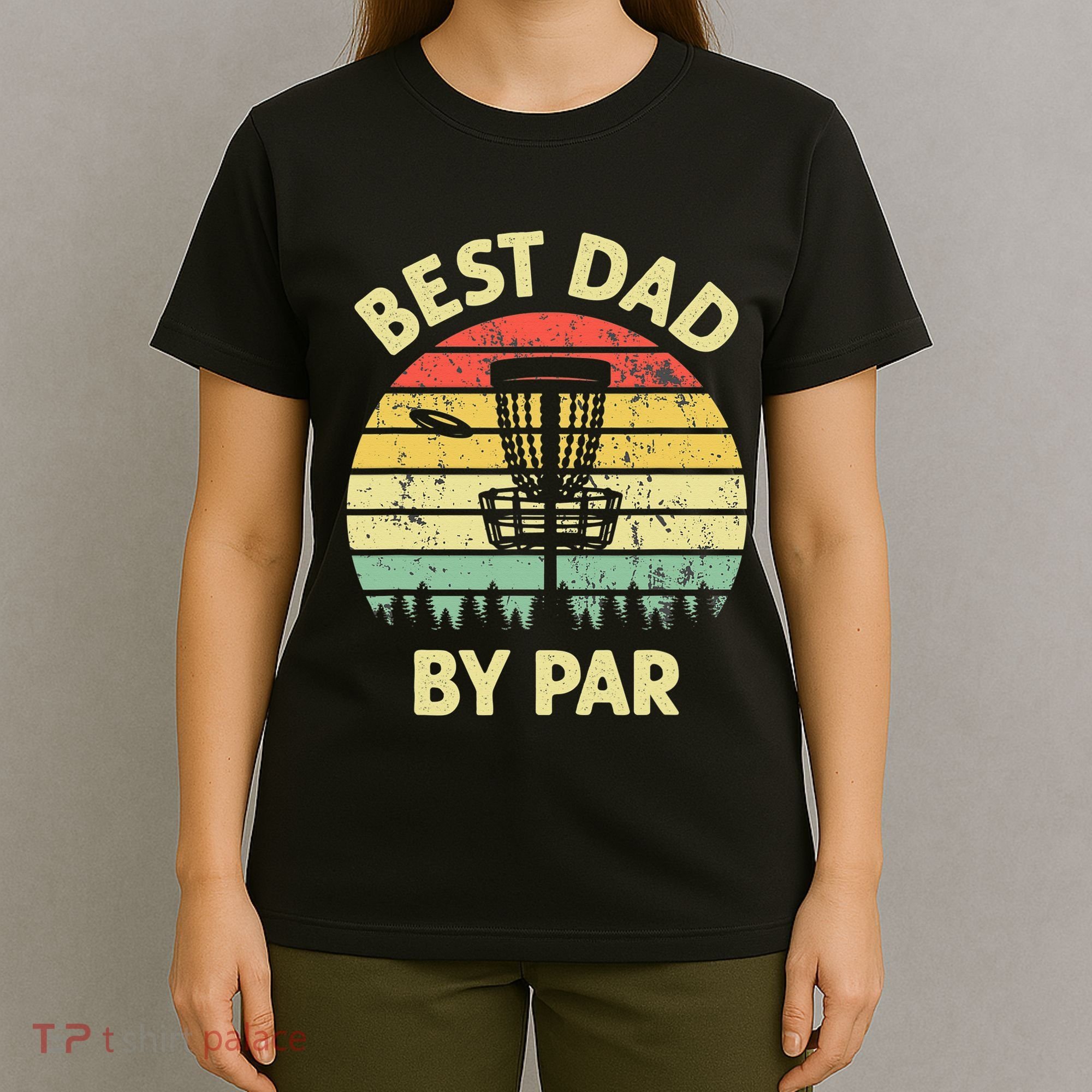 Best Dad By Par Funny Disc Golf Frisbee Golfer Father's Day T-Shirt