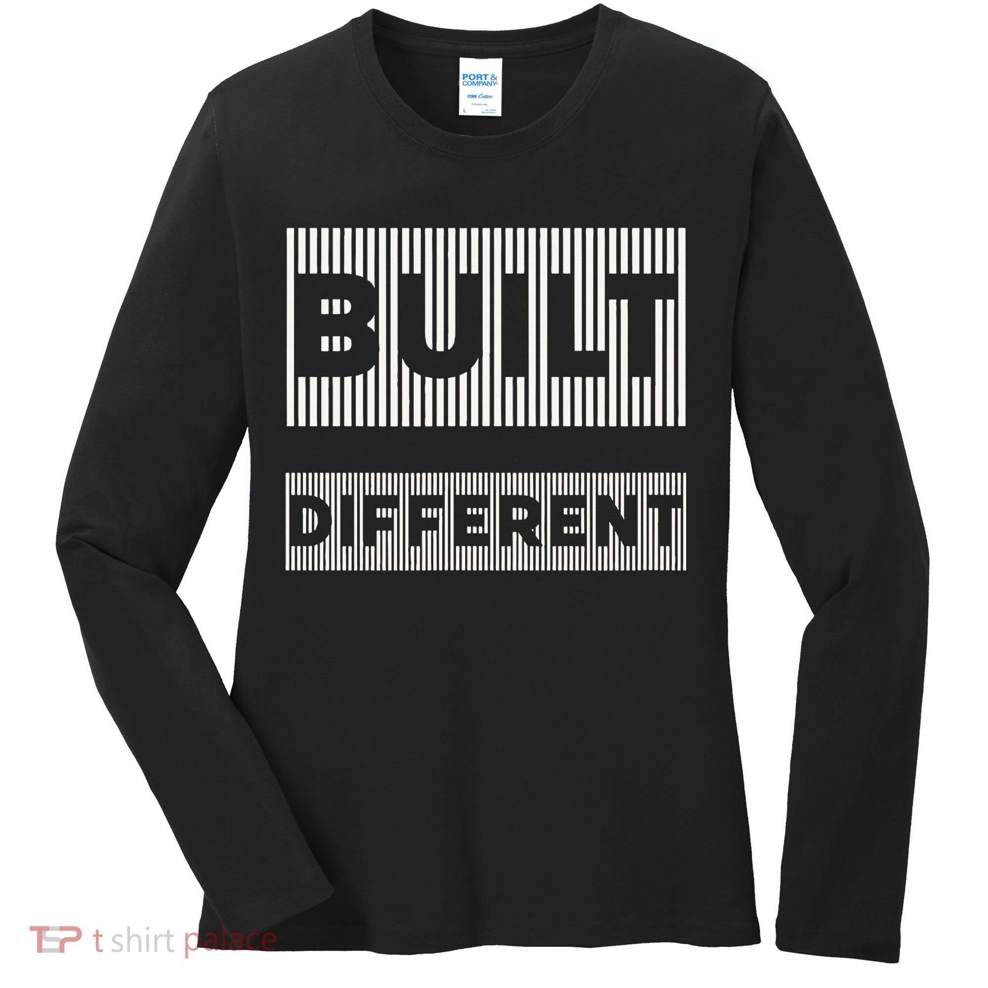 Built Different Women's Long Sleeve Shirt