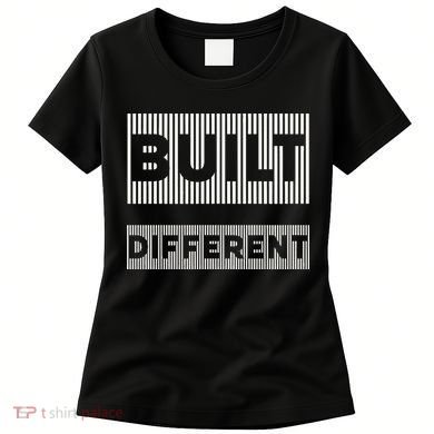 Built Different Women's T-Shirt