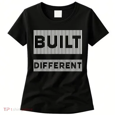 Built Different Women's T-Shirt