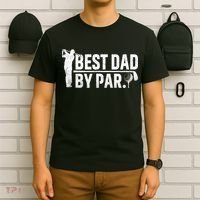 Best Dad By Par Funny Golf Daddy Fathers Day Birthday Gifts T-Shirt thumb 6