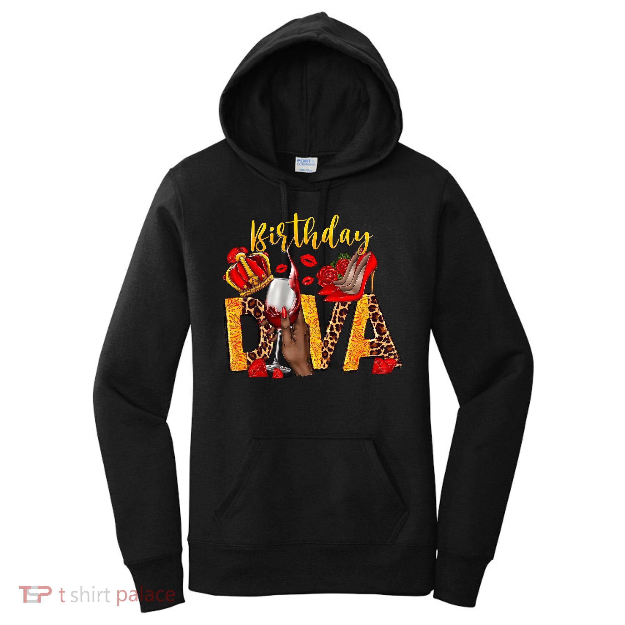 Birthday Diva Birthday Queen Birthday Girl Its My Birthday Women's Hoodie