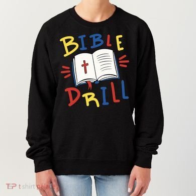 Bible Drill Women's Sweatshirt