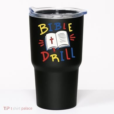 Bible Drill Tumbler