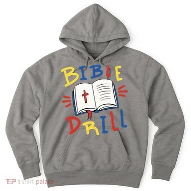Bible Drill Hoodie