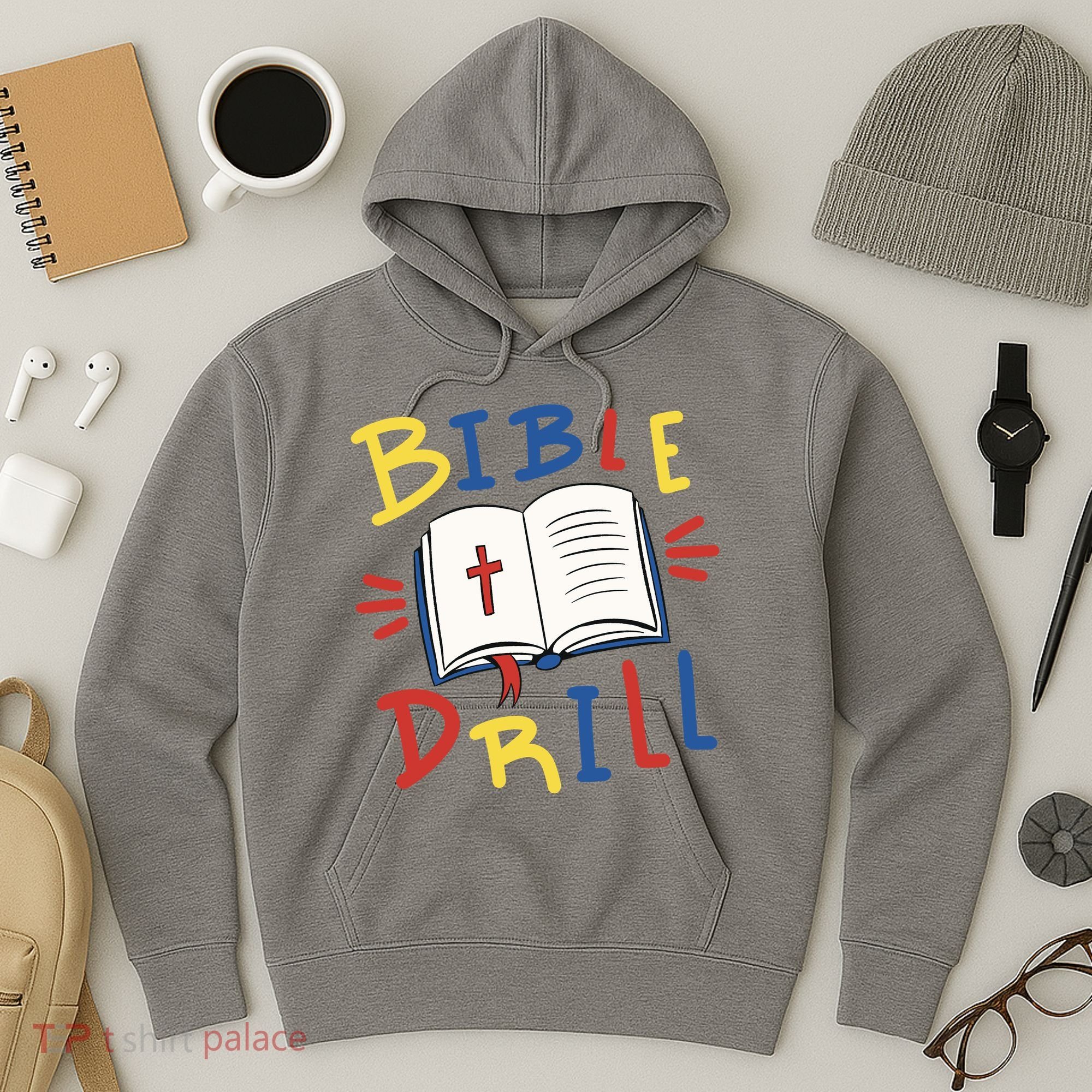 Bible Drill Hoodie