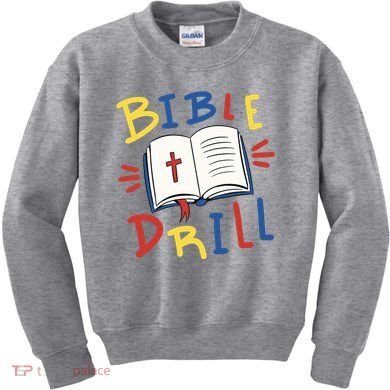 Bible Drill Kids Sweatshirt