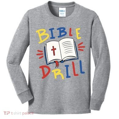 Bible Drill Kids Long Sleeve Shirt