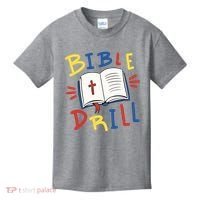 Bible Drill Kids T-Shirt thumb 0