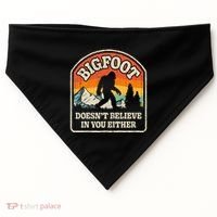 Bigfoot DoesnT Believe In You Either USA-Made Doggie Bandana thumb 0