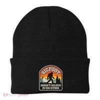 Bigfoot DoesnT Believe In You Either Beanie thumb 0