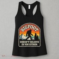 Bigfoot DoesnT Believe In You Either Women's Tank Top thumb 3