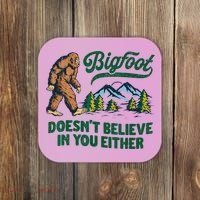 Bigfoot Doesn't Believe In You Either Funny Sasquatch Retro Coaster thumb 0