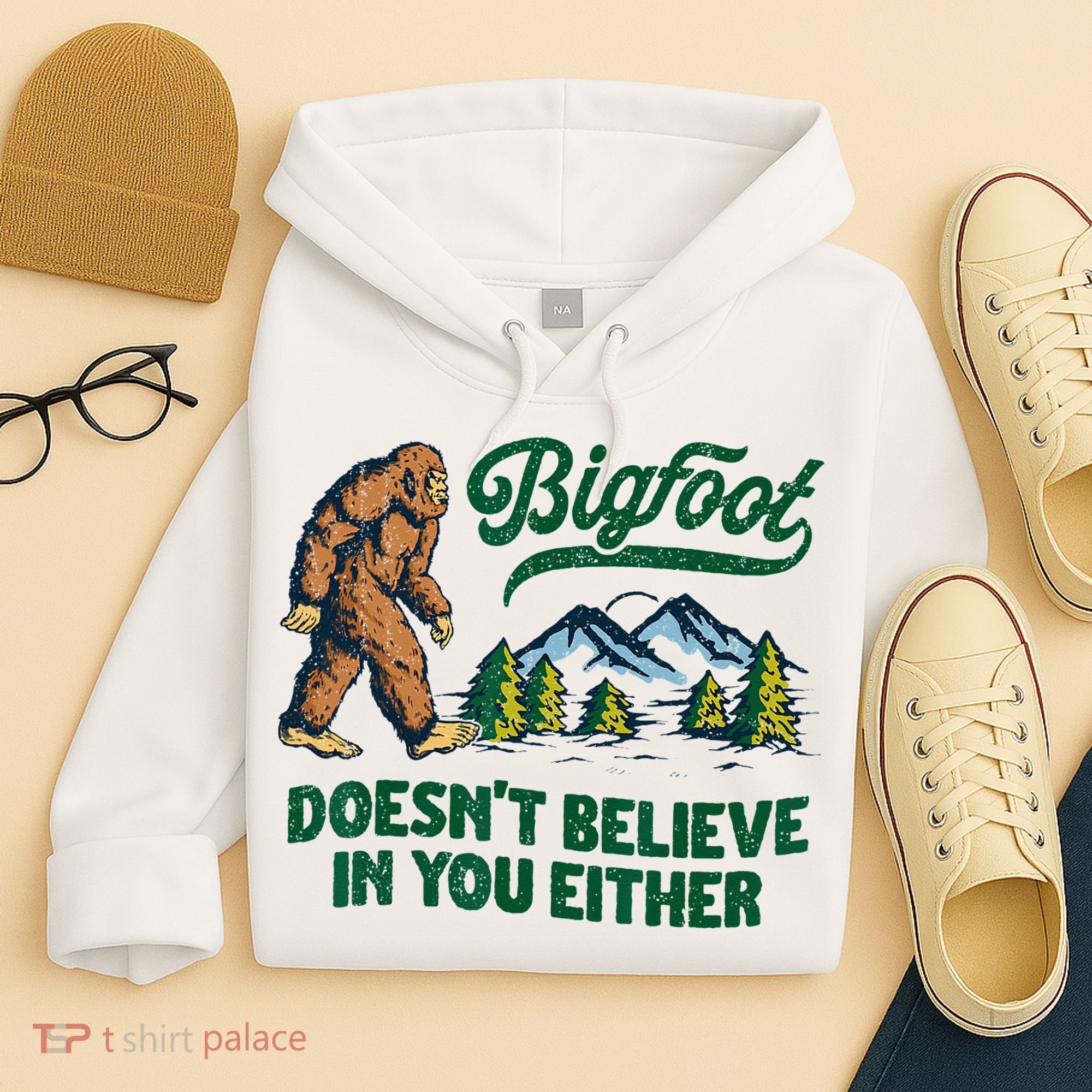 Bigfoot Doesn't Believe In You Either Funny Sasquatch Retro Hoodie