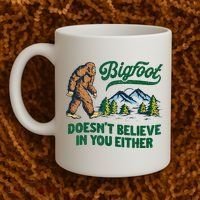 Bigfoot Doesn't Believe In You Either Funny Sasquatch Retro Coffee Mug thumb 2