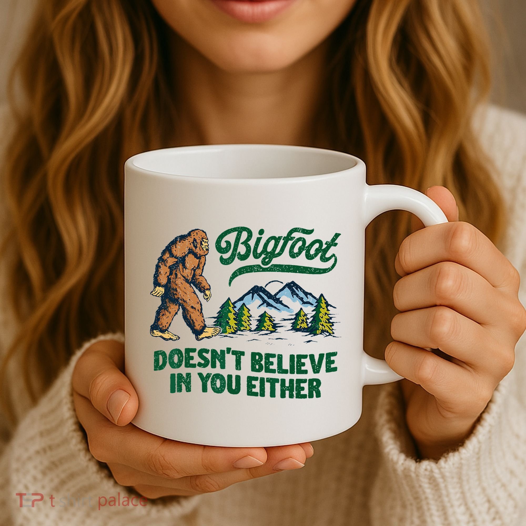 Bigfoot Doesn't Believe In You Either Funny Sasquatch Retro Coffee Mug
