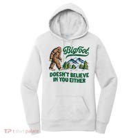 Bigfoot Doesn't Believe In You Either Funny Sasquatch Retro Women's Hoodie thumb 0